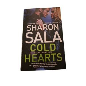 Secrets and lies cold hearts by Sharon Sala mira books isbn 9780778318309